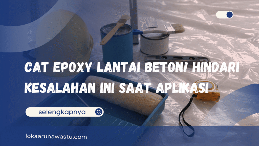 Cat Epoxy Lantai Beton