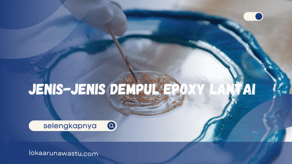 Dempul Epoxy Lantai