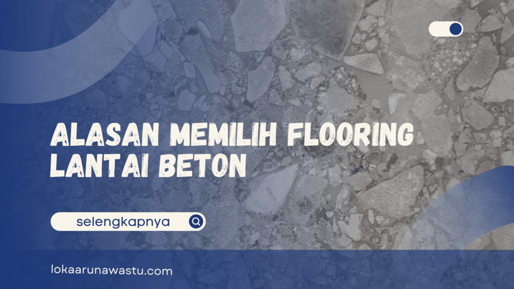 Flooring Lantai Beton