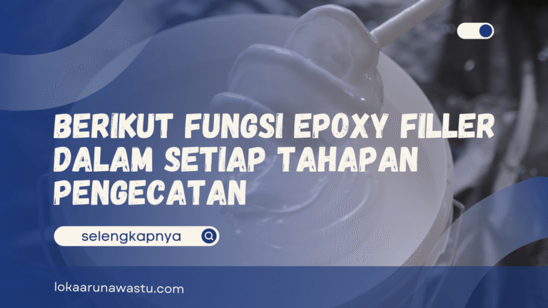 Berikut Fungsi Epoxy Filler dalam Setiap Tahapan Pengecatan