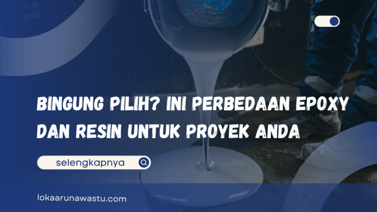 Perbedaan Epoxy dan Resin