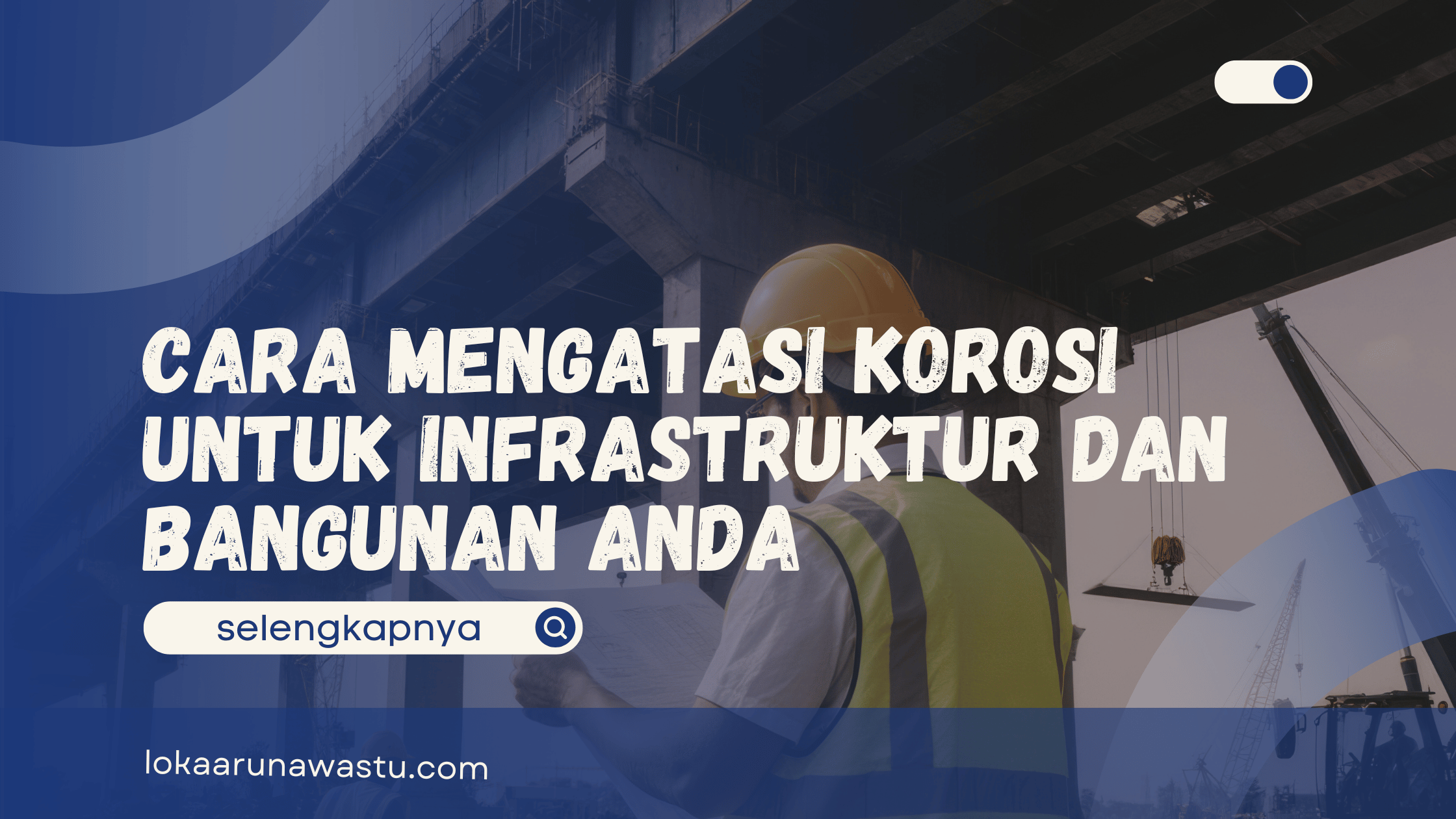 Cara Mengatasi Korosi