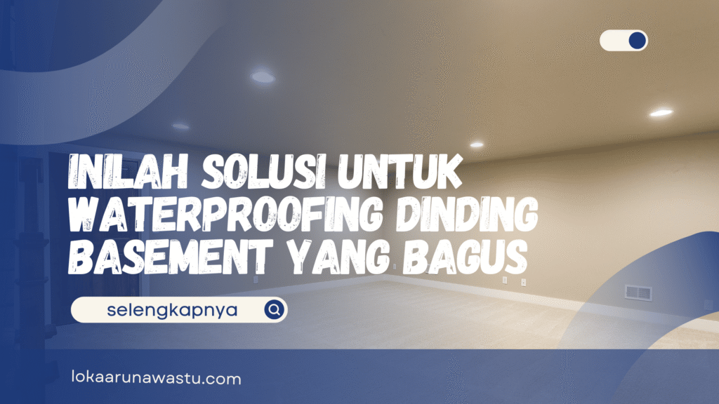 Waterproofing Dinding Basement