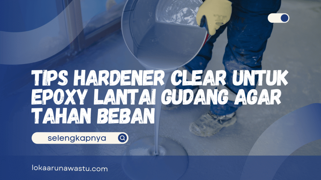 Hardener Clear untuk Epoxy