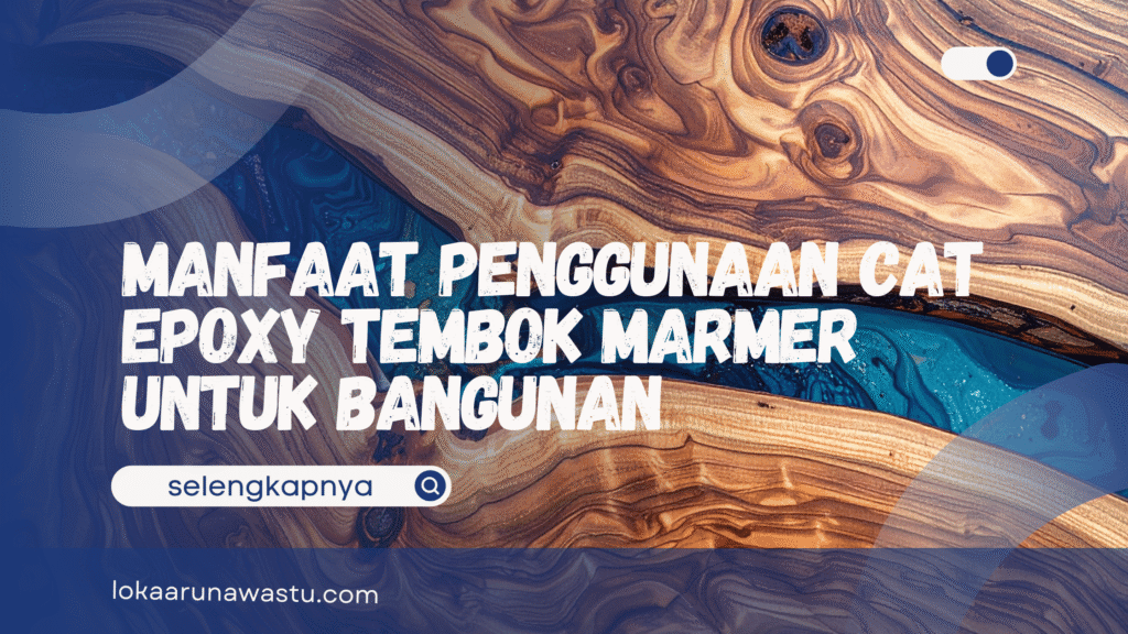 Cat epoxy Tembok Marmer