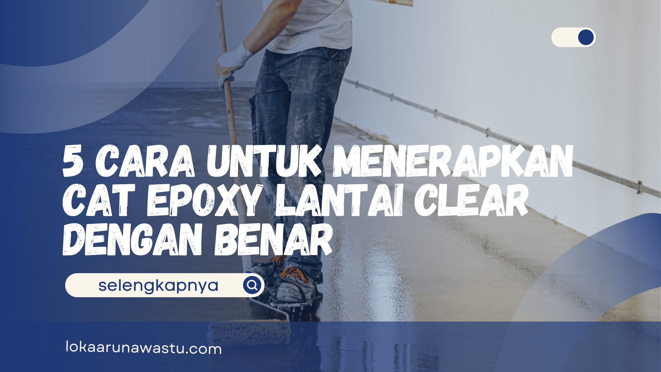 Cat Epoxy Lantai Clear