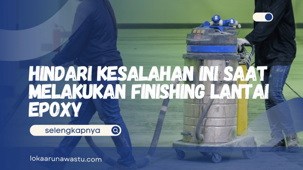 Finishing Lantai Epoxy