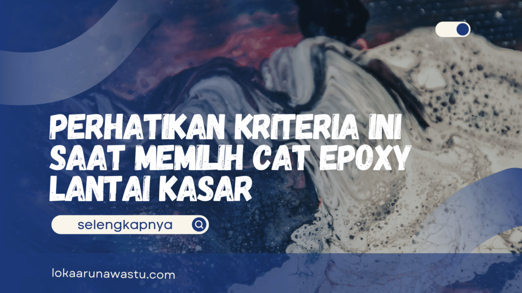 Cat Epoxy Lantai Kasar