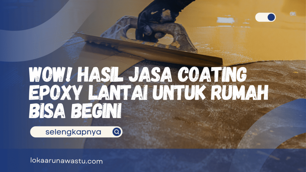 Jasa Coating Epoxy Lantai