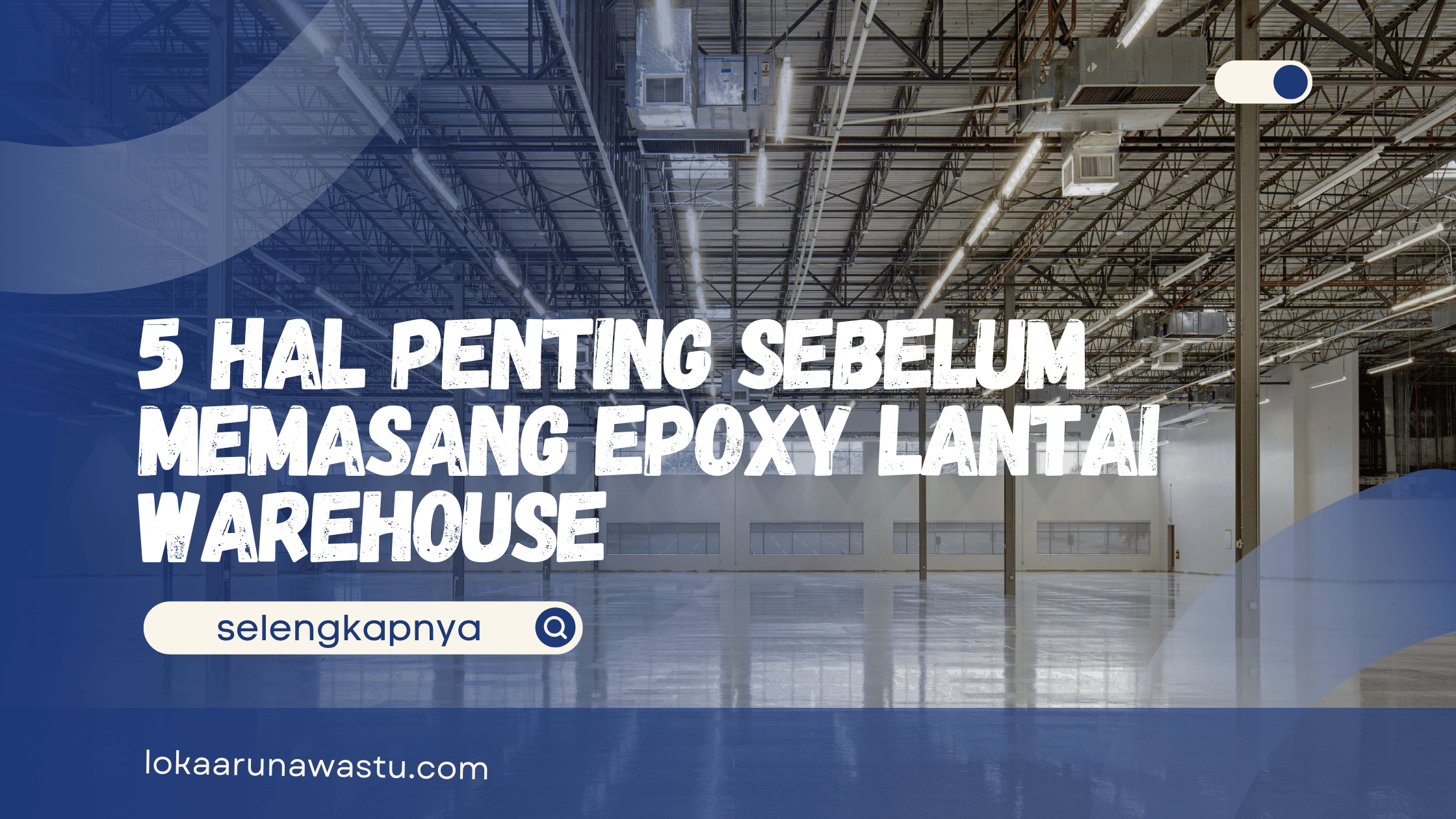 Epoxy Lantai Warehouse