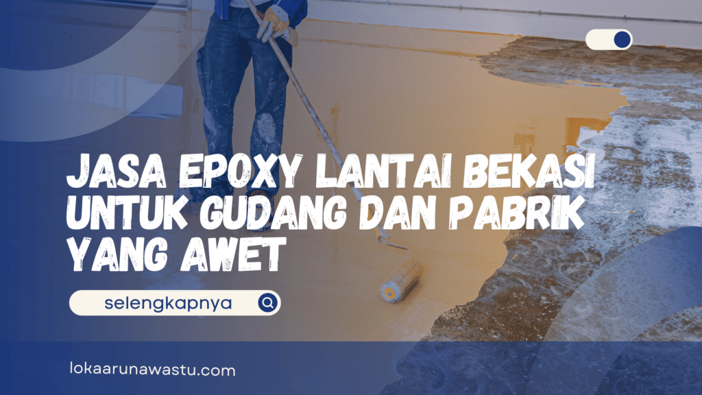 Jasa Epoxy Lantai Bekasi