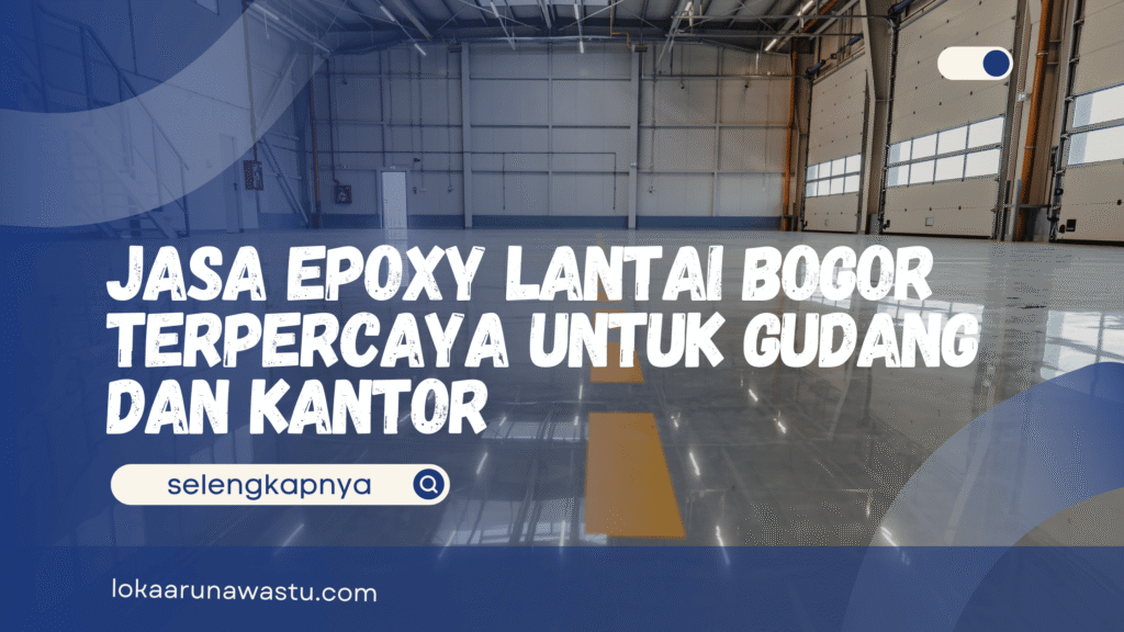 Jasa Epoxy Lantai Bogor