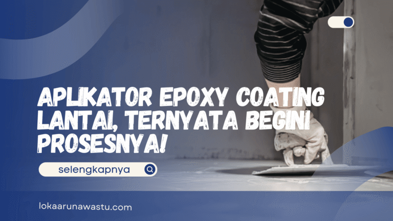 Aplikator Epoxy Coating Lantai, Ternyata Begini Prosesnya!