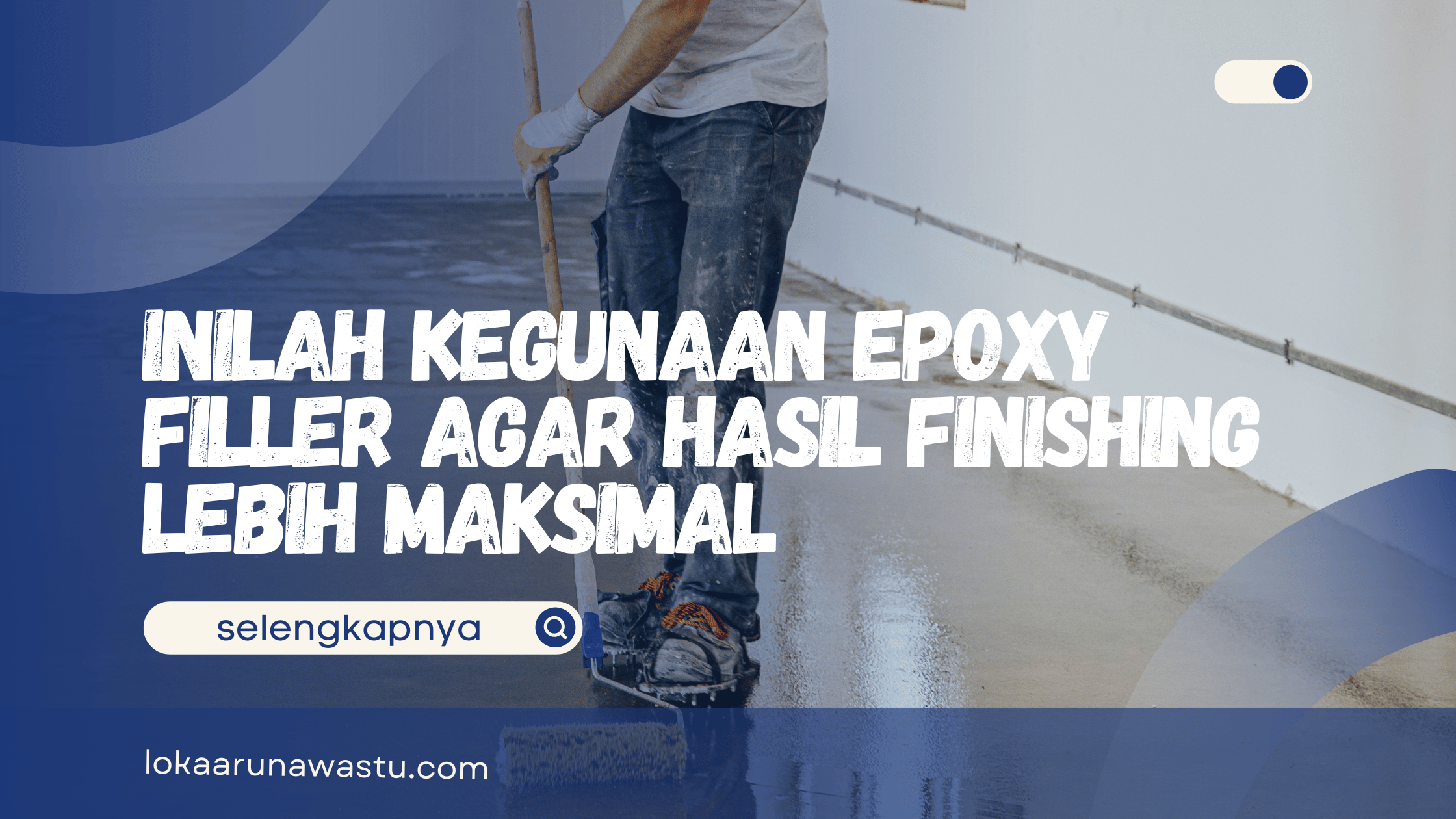 Kegunaan Epoxy Filler