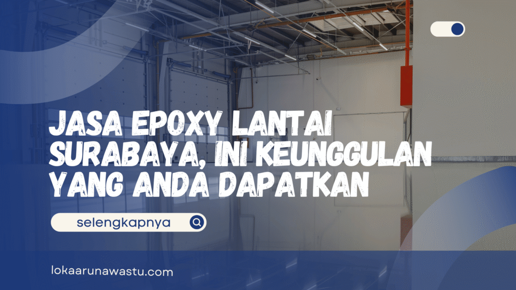 Jasa Epoxy Lantai Surabaya