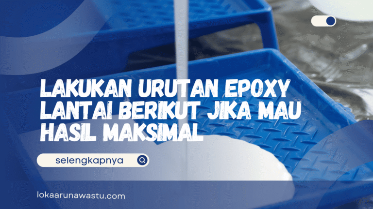 Urutan Epoxy Lantai