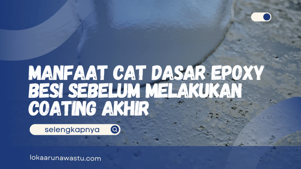 Cat Dasar Epoxy Besi