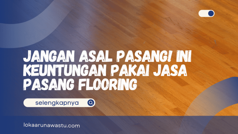 Jasa Pasang Flooring
